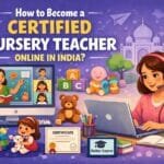 Nursery Teacher Training Course